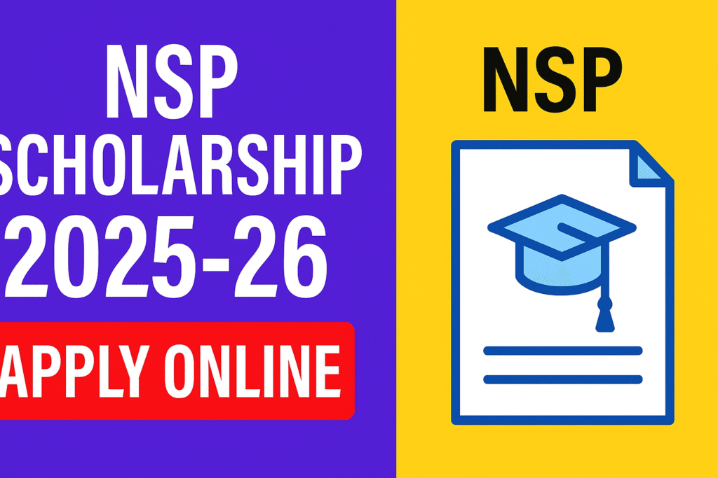 NSP Scholarship 2025-26 Apply Online